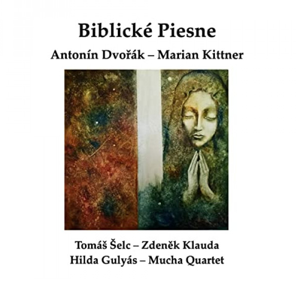 Cover von Biblické piesne – Antonín Dvořák, Marián Kittner