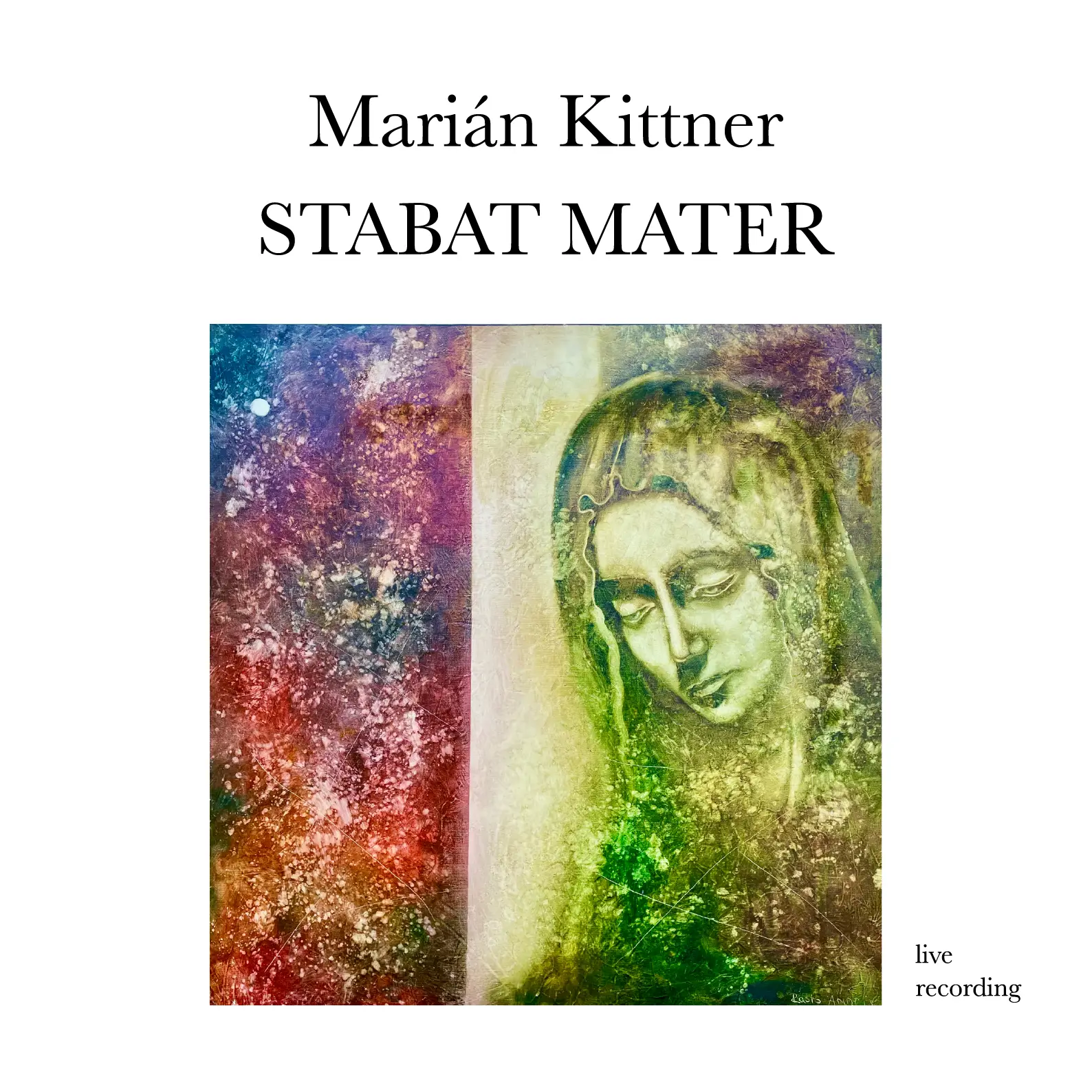 Cover von Marián Kittner – Stabat Mater